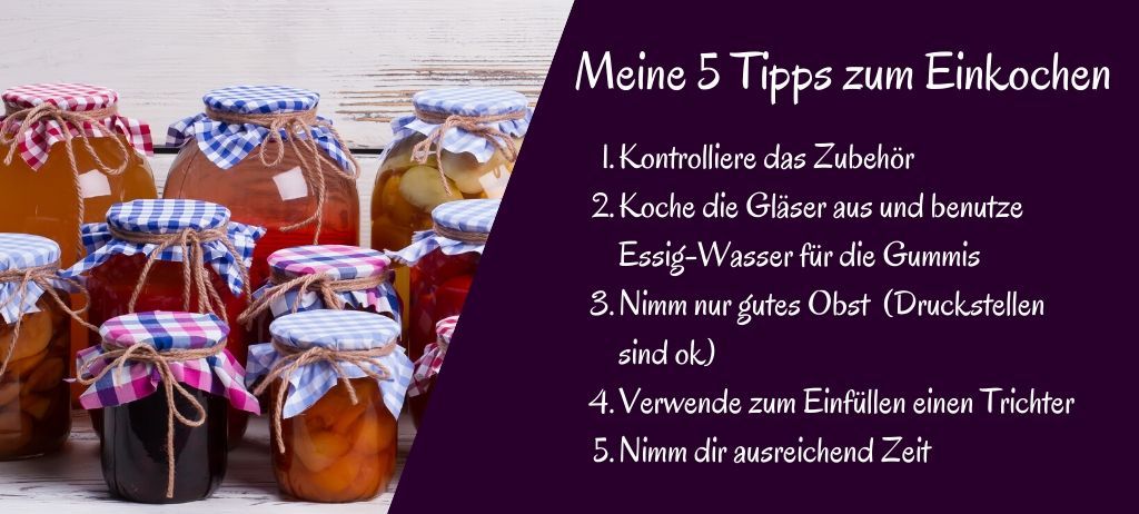 Einkochen: meine 5 Tipps